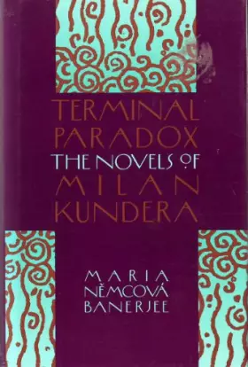 Couverture du produit · Terminal Paradox: The Novels of Milan Kundera