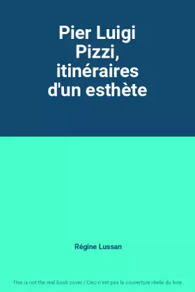 Couverture du produit · Pier Luigi Pizzi, itinéraires d'un esthète