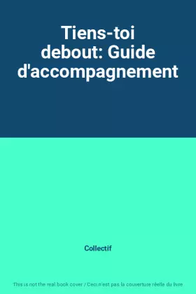 Couverture du produit · Tiens-toi debout: Guide d'accompagnement