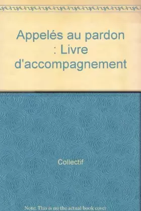 Couverture du produit · Appelés au pardon, accompagnement