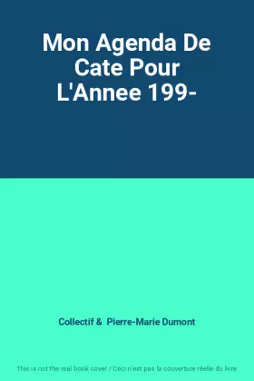 Couverture du produit · Mon Agenda De Cate Pour L'Annee 199-