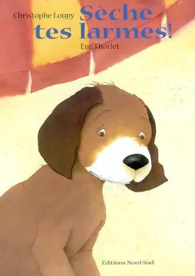 Couverture du produit · Sèche tes larmes !