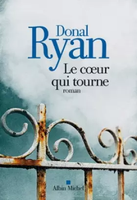 Couverture du produit · Le Coeur qui tourne