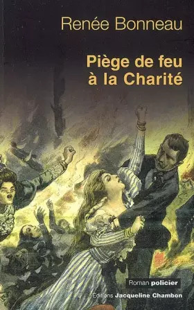 Couverture du produit · Piège de feu à la Charité