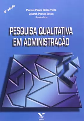 Couverture du produit · Pesquisa Qualitativa em Administração - Volume 1 (Em Portuguese do Brasil)