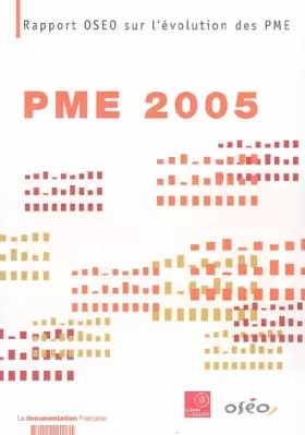 Couverture du produit · PME 2005: Rapport OSEO sur l'évolution des PME