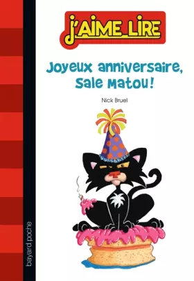 Couverture du produit · Sale Matou, Tome 01: Joyeux anniversaire, Sale Matou !
