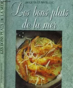 Couverture du produit · Les bons plats de la mer