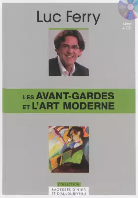 Couverture du produit · Les avant-gardes et l'art moderne, volume 23 (+1 CD inclus)
