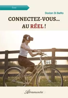 Couverture du produit · Connectez-vous... au réel !