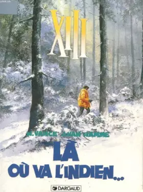 Couverture du produit · Là où va l'Indien...