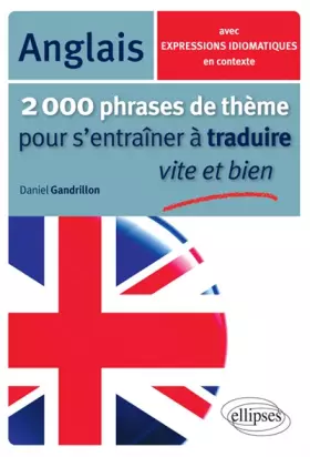 Couverture du produit · 2000 Phrases de Thème Anglais pour s'Entraîner à Traduire Vite et Bien