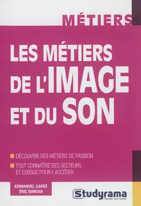 Couverture du produit · Les métiers de l'image et du son