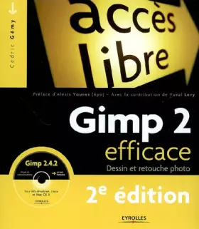 Couverture du produit · Gimp 2 efficace: Dessin et retouche photo