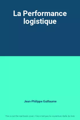Couverture du produit · La Performance logistique