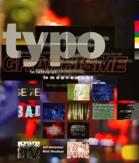 Couverture du produit · Typographisme : La lettre et le mouvement