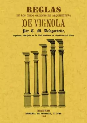 Couverture du produit · Règles des cinq ordres d'architecture de Vignole