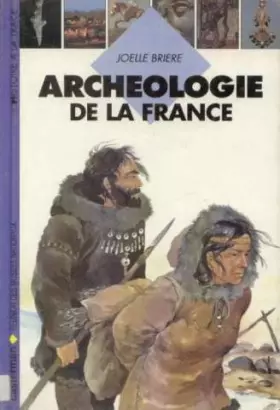 Couverture du produit · Archéologie de la France