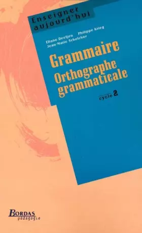Couverture du produit · GRAMMAIRE ORTH GRAMM CYC 2    (Ancienne Edition)
