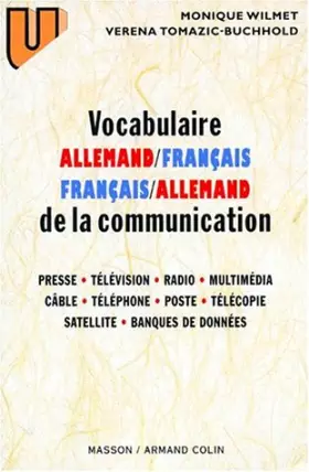 Couverture du produit · Vocabulaire de la communication, allemand/français - français/allemand: Presse, télévision, radio, cinéma, multimédia, câble, t