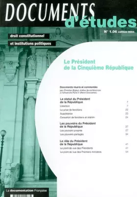 Couverture du produit · Le Président de la Cinquième République (édition 2004)