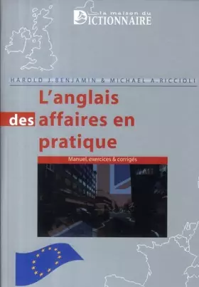Couverture du produit · L'anglais des affaires en pratique : Cours-exercices & corrigés