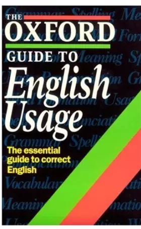 Couverture du produit · The Oxford Guide to English Usage