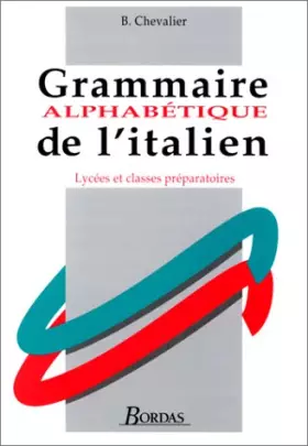 Couverture du produit · Grammaire alphabétique de l'italien, Lycées et classes préparatoires
