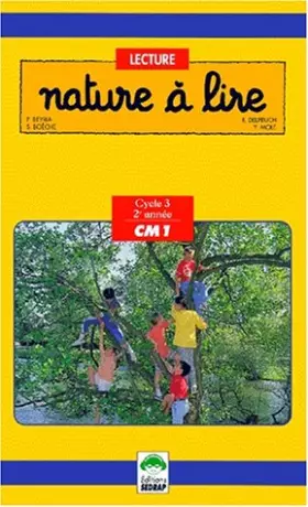 Couverture du produit · Nature à lire, CM1. Manuel de lecture