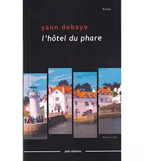 Couverture du produit · L'hôtel du phare