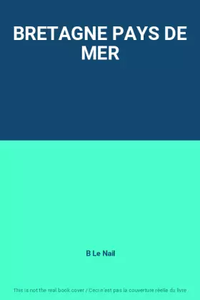Couverture du produit · BRETAGNE PAYS DE MER