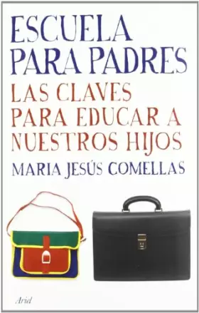 Couverture du produit · Escuela para padres: Las claves para educar a nuestros hijos