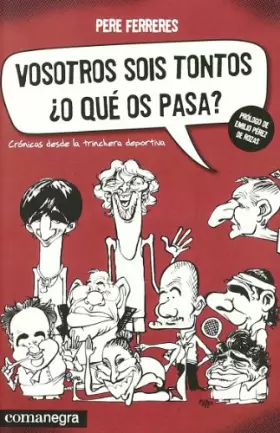 Couverture du produit · Vosotros sois tontos ¿o qué os pasa?