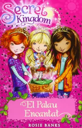 Couverture du produit · Secret Kingdom 1. El Palau Encantat