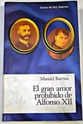 Couverture du produit · El gran amor prohibido de Alfonso XII