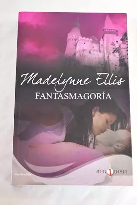 Couverture du produit · Fantasmagoria