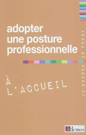 Couverture du produit · Adopter une posture professionnelle à l'accueil