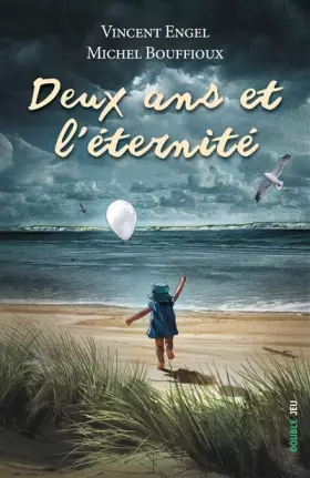 Couverture du produit · DEUX ANS ET L ETERNITE
