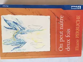 Couverture du produit · On Peut Naître Deux Fois