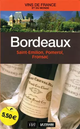 Couverture du produit · Bordeaux: Saint-Emilion, Pomerol, Fronsac