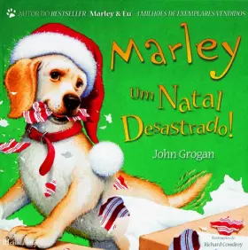Couverture du produit · Marley - Um Natal Desastrado! (Portuguese Edition) [Hardcover] John Grogan