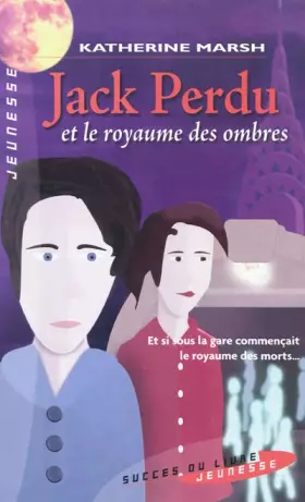 Couverture du produit · Jack Perdu et le royaume des ombres