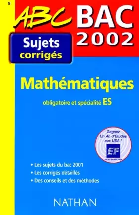 Couverture du produit · Bac 2002 Mathématiques obligatoire et spécialité ES
