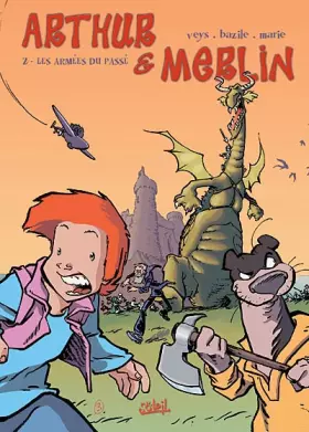 Couverture du produit · Arthur et Merlin *Tome 2*: Les Armées du passé