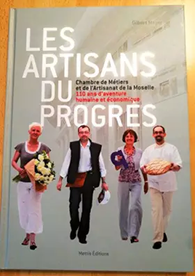 Couverture du produit · Les artisans du progrès