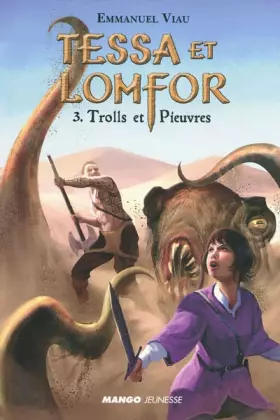 Couverture du produit · Tessa et Lomfor, Tome 3 : Trolls et Pieuvres