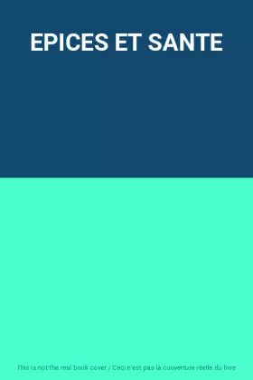 Couverture du produit · EPICES ET SANTE