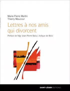 Couverture du produit · Lettres à nos amis qui divorcent
