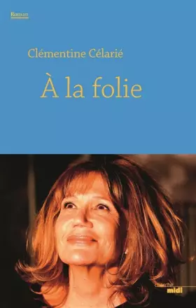Couverture du produit · À la folie