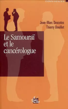 Couverture du produit · Le samouraï et le cancérologue
